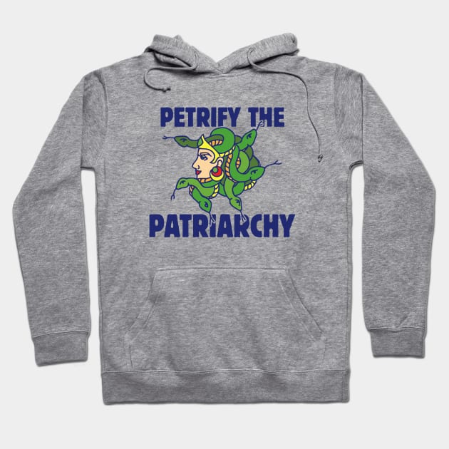 Petrify the patriarchy Hoodie by bubbsnugg